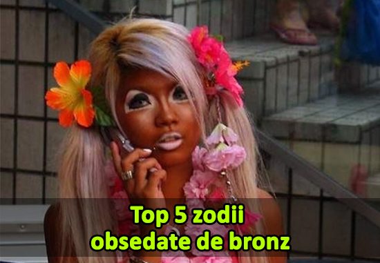 Top 5 zodii obsedate de bronz