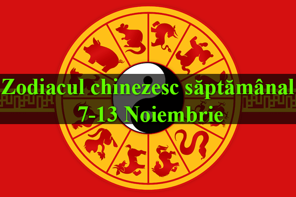 Zodiacul-chinezesc-săptămânal-7-13-Noiembrie
