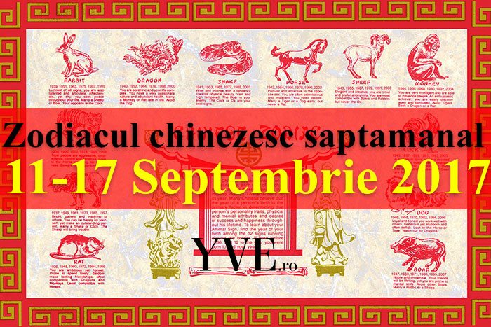 Zodiacul chinezesc saptamanal 11-17 Septembrie 2017