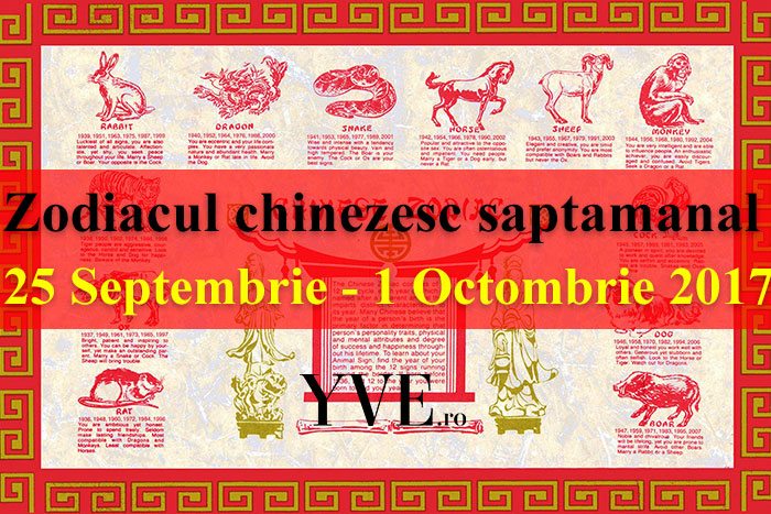 Zodiacul chinezesc saptamanal 25 Septembrie - 1 Octombrie 2017