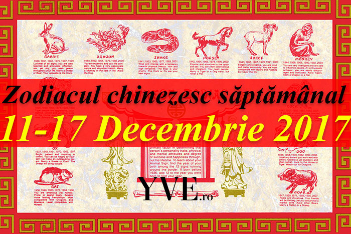 Zodiacul chinezesc săptămânal 11-17 Decembrie 2017