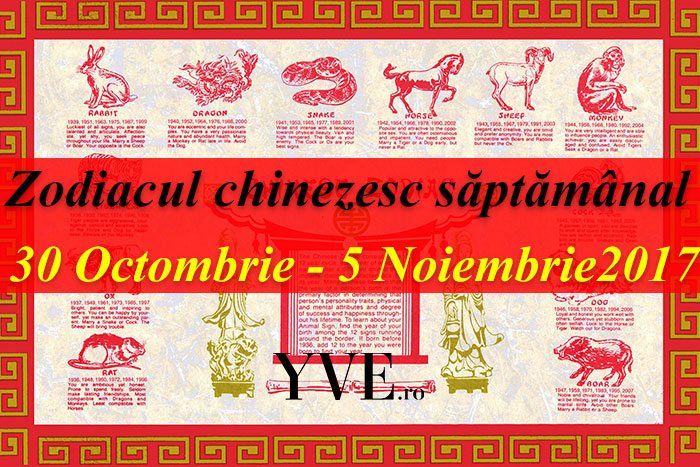 Zodiacul chinezesc săptămânal 30 Octombrie - 5 Noiembrie 2017