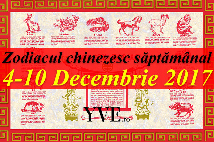Zodiacul chinezesc săptămânal 4-10 Decembrie 2017