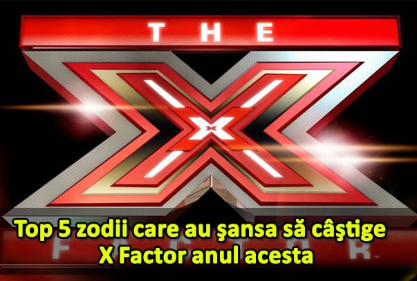 Top 5 zodii care au şansa să câştige la X Factor anul acesta