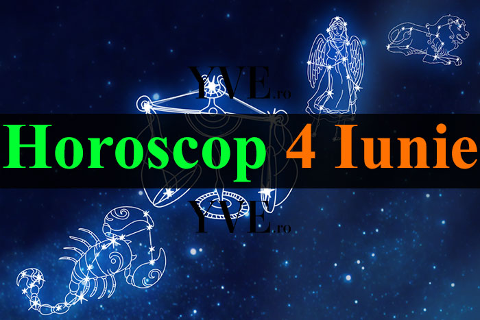 Horoscop 4 Iunie 2023