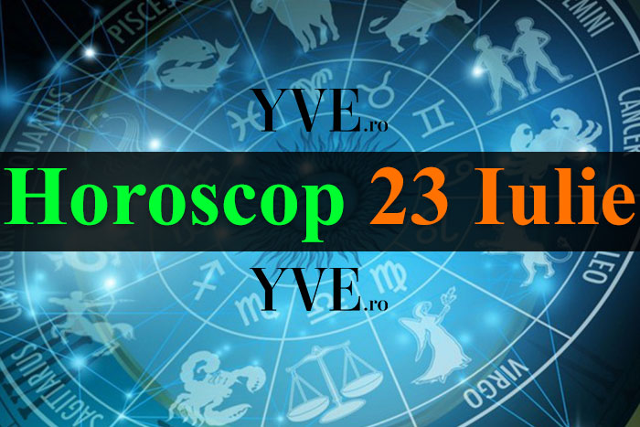 Horoscop 23 Iulie 2023