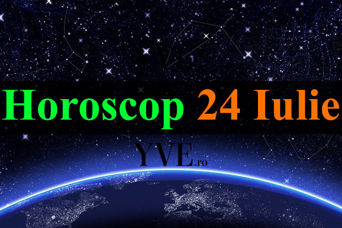 Horoscop 24 Iulie 2023
