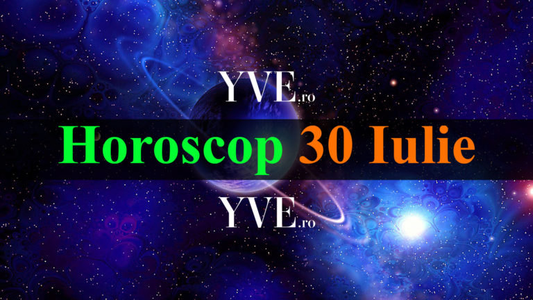 Horoscop 30 Iulie 2023