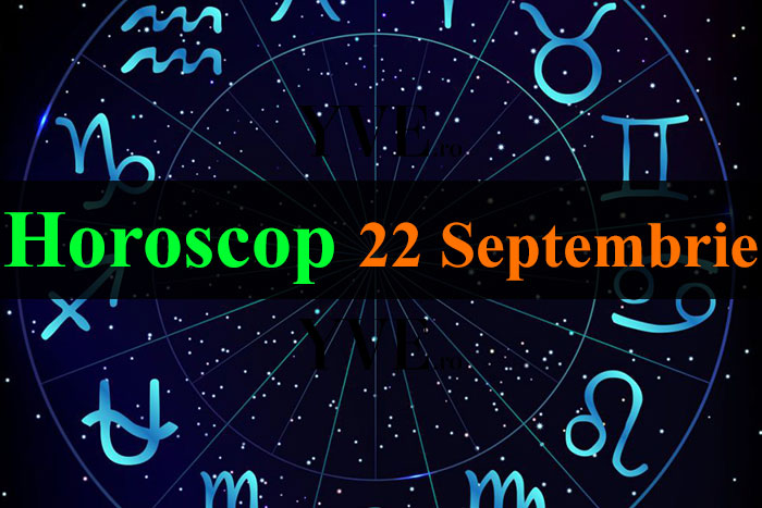 Horoscop 22 Septembrie 202