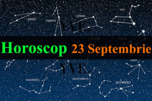 Horoscop 23 Septembrie 2022