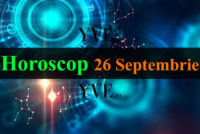 Horoscop 26 Septembrie 2023
