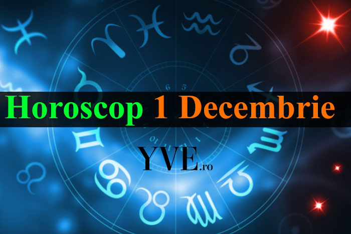 Horoscop 1 Decembrie 2023