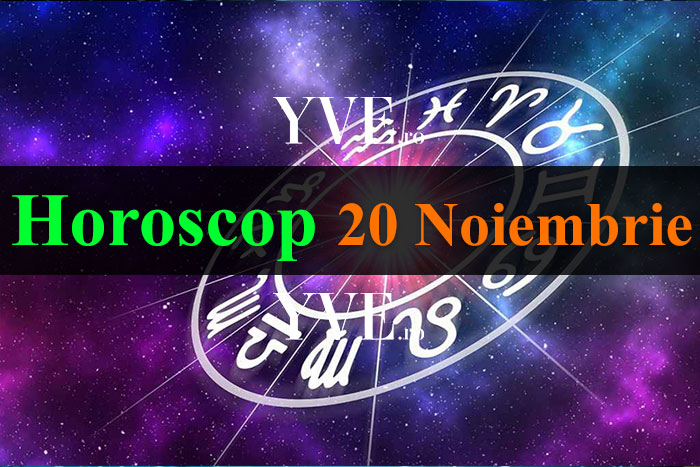 Horoscop 20 Noiembrie 2023