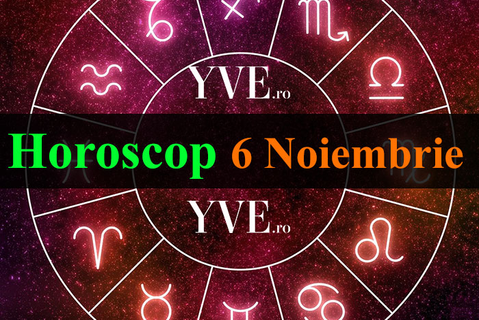 Horoscop 6 Noiembrie 2023
