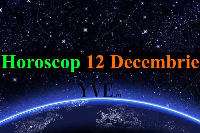 Horoscop 12 Decembrie 2023