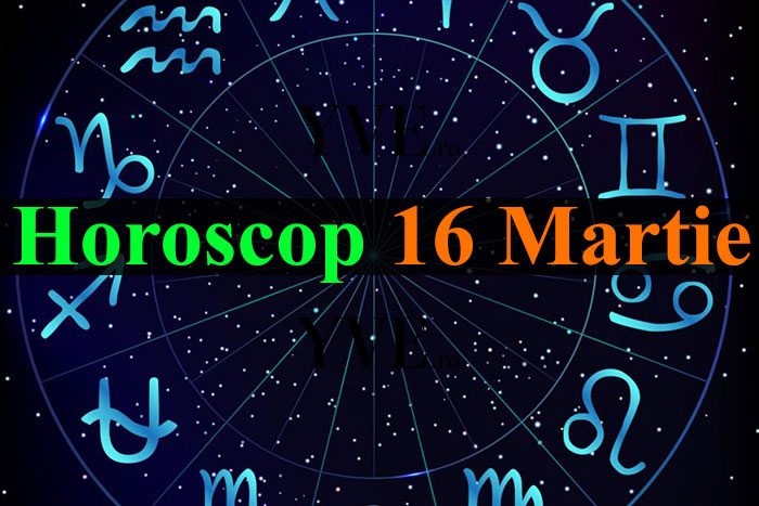 Horoscop 16 Martie 2024