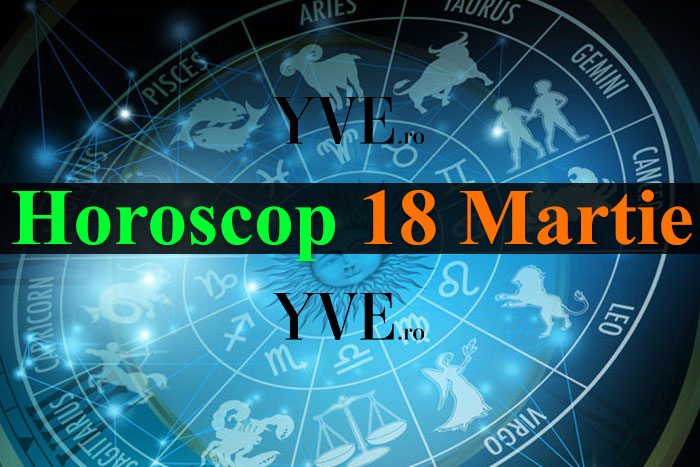 Horoscop 18 Martie 2023