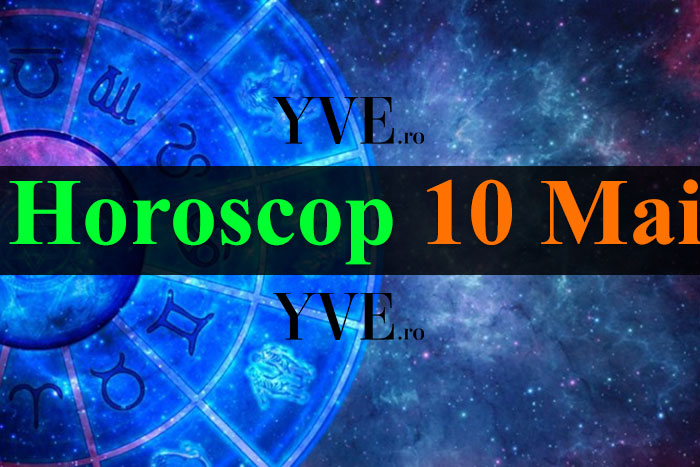 Horoscop 10 Mai 2023