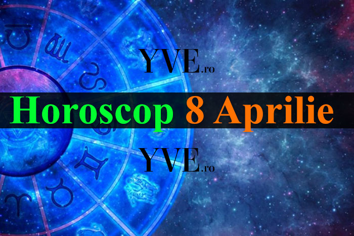 Horoscop 8 Aprilie 2024
