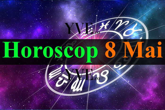 Horoscop 8 Mai 2024