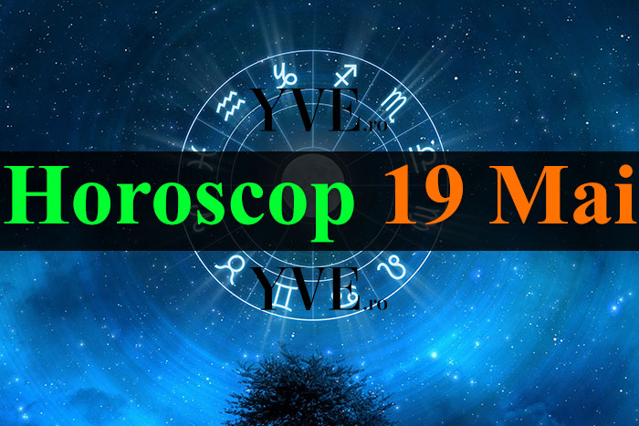 Horoscop 19 Mai 2023