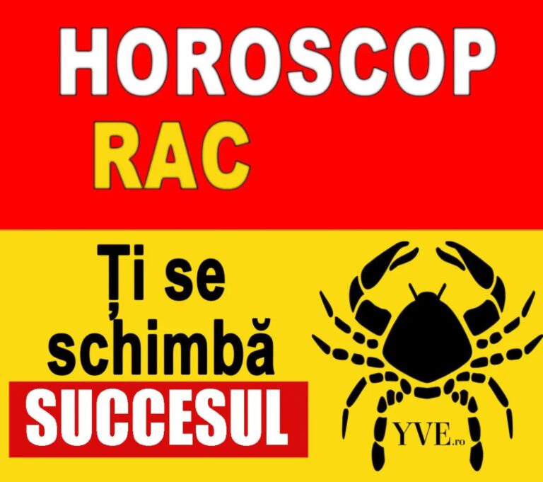 Horoscop RAC 2024: ți se schimbă succesul
