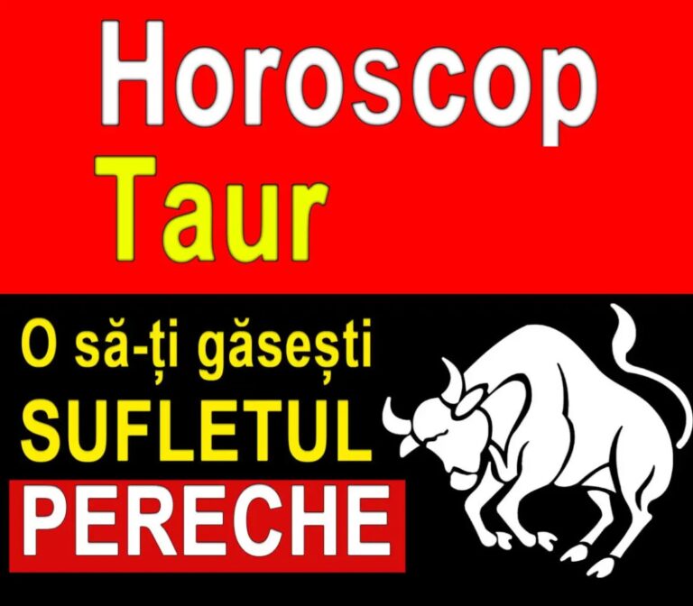 Horoscop Taur 2024: o să-ți găsești sufletul-pereche