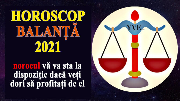 Horoscop Balanta 2021