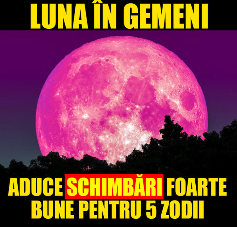 Luna in Gemeni aduce schimbari foarte bune pentru 5 zodii