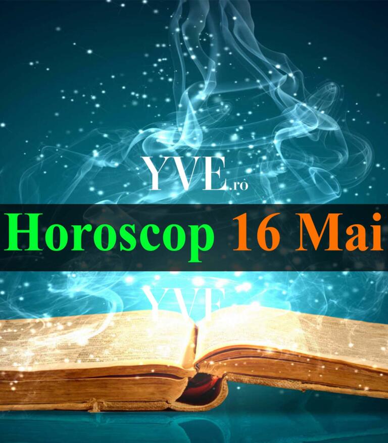 Horoscop 16 Mai 2023