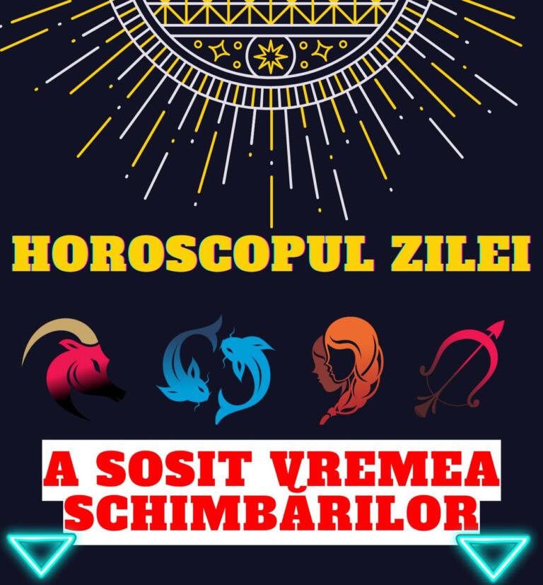 Horoscop Joi 4 August 2022. nativii din zodia Berbec vor avea parte de noi castiguri importante
