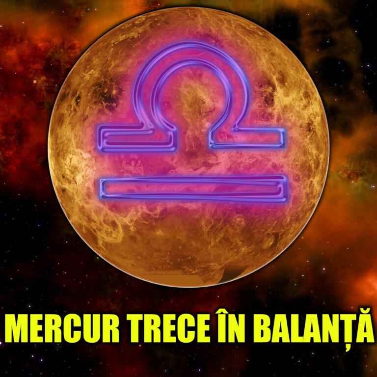 10 Octombrie - Mercur trece in Balanta. Doar doua zodii sunt favorizate de acest fenomen