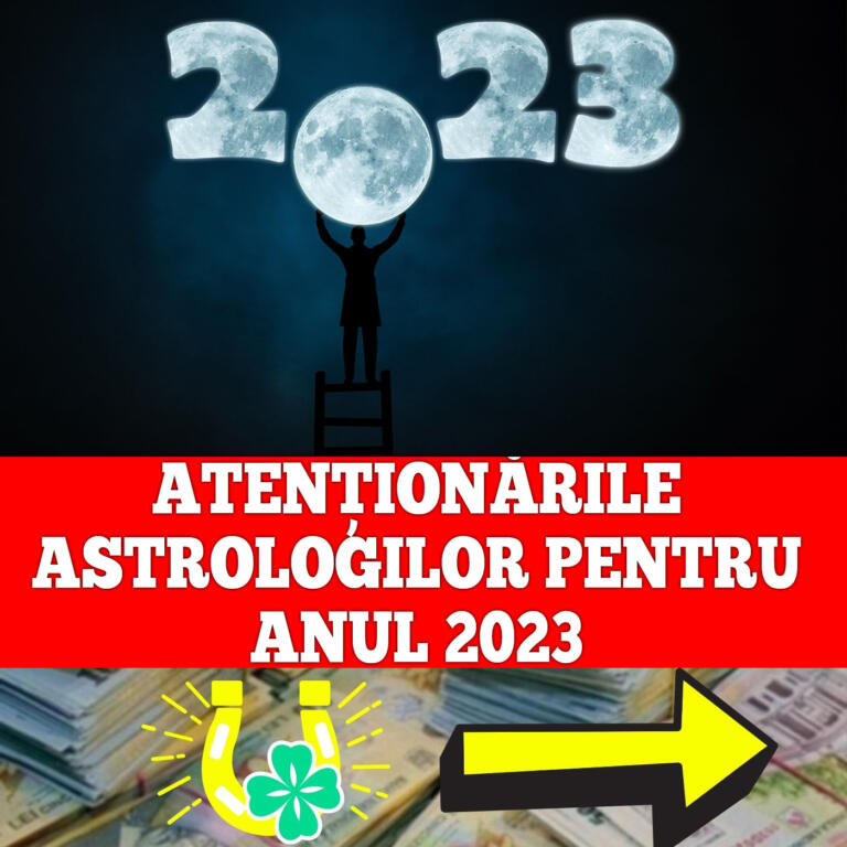 Atentionarile astrologilor pentru anul 2023. Ce trebuie sa faca zodiile sa aiba un an perfect