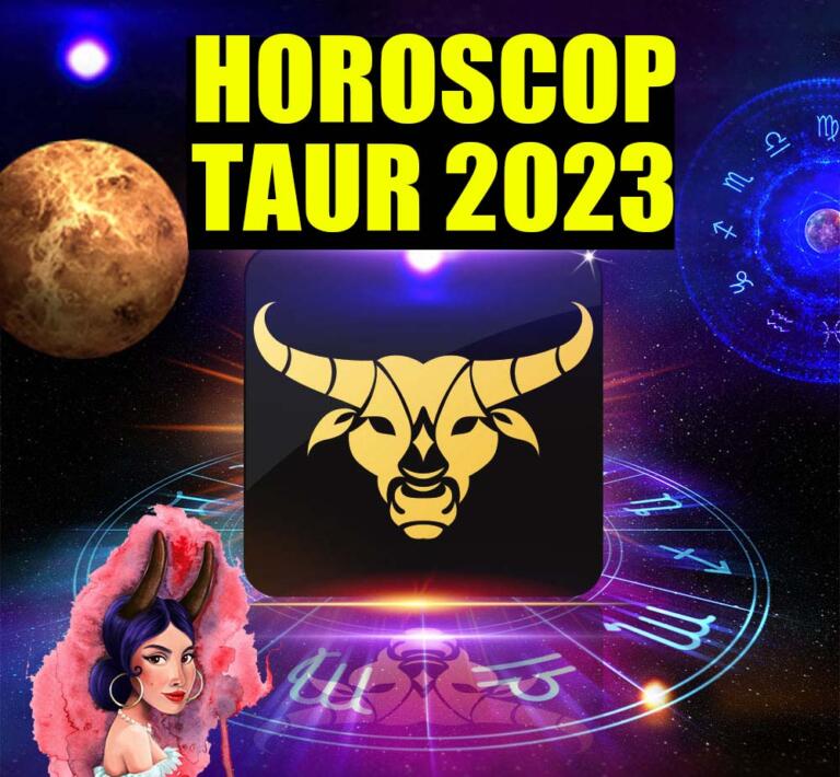 Horoscop Taur 2023. Taurii vor avea parte de un an 2023 extrem de linistit