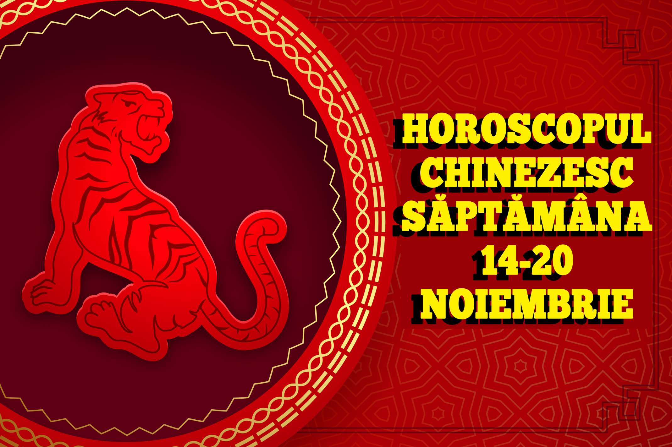 Horoscopul chinezesc saptamana 14-20 noiembrie 2022