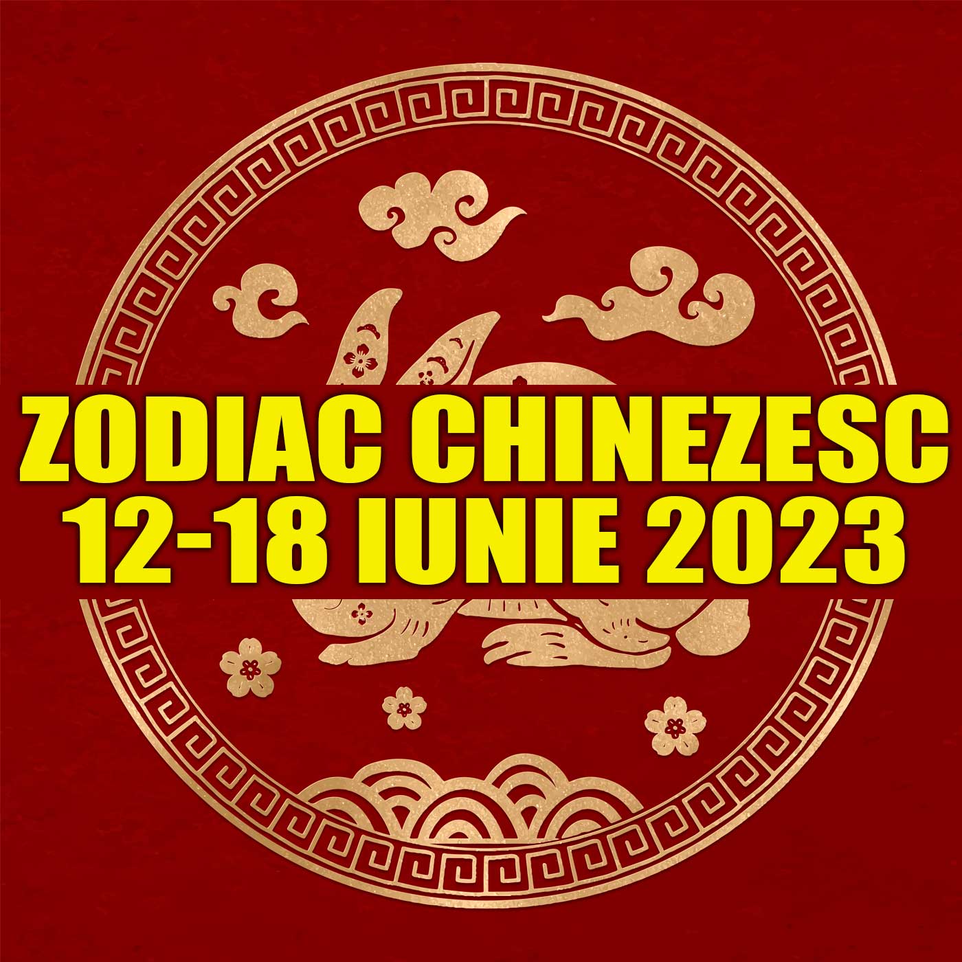 Zodiac chinezesc 12-18 iunie 2023. Serpii isi vor rezolva conflictele, Maimutele isi vor extinde orizonturilor