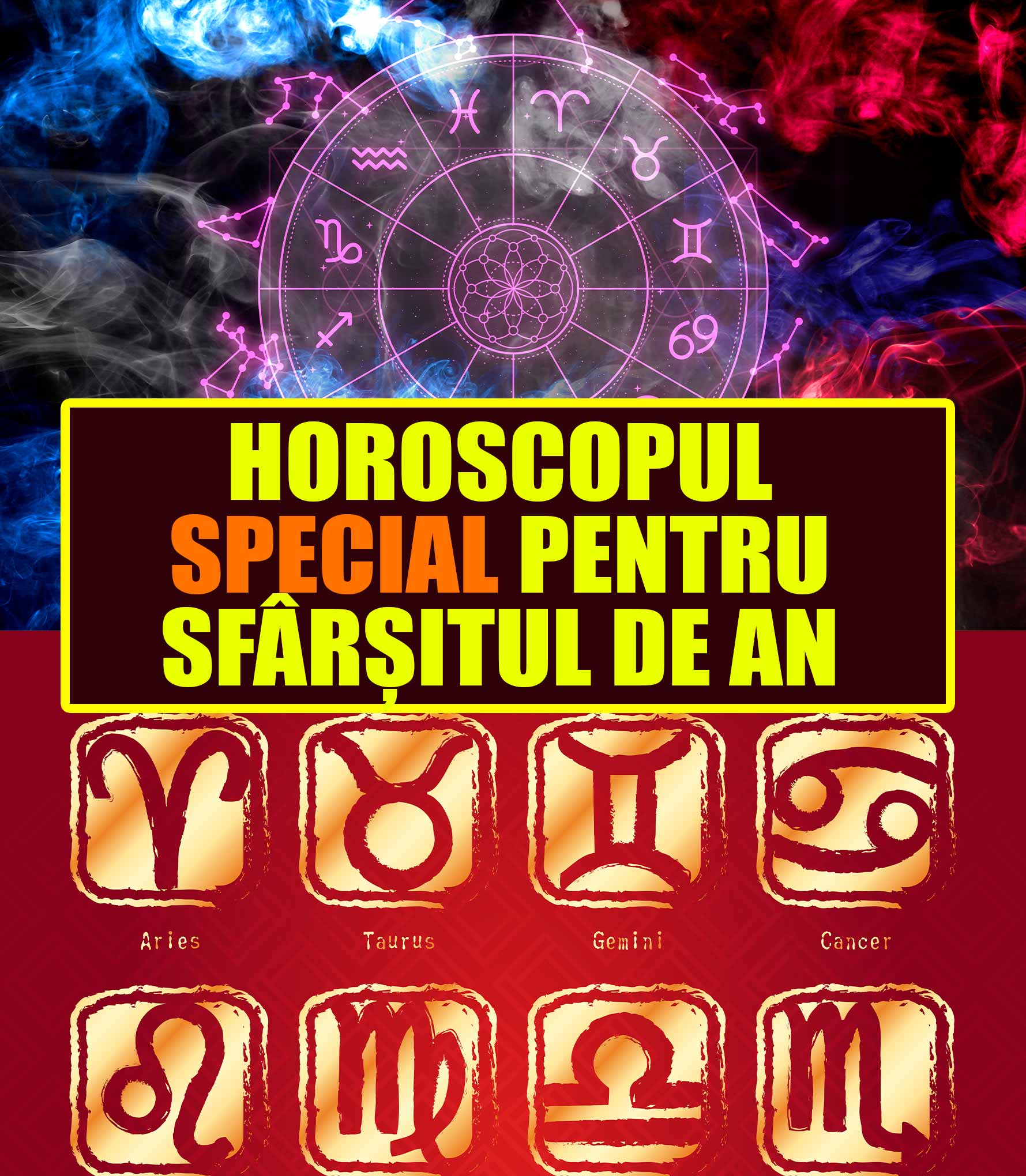 Horoscopul special pentru sfarsitul de an pentru toate zodiile