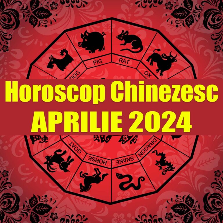 Horoscop Chinezesc Aprilie 2024: Ghidul Complet pentru Toate Zodiile