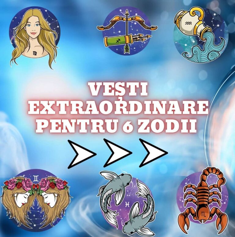 Horoscopul de maine aduce vesti foarte bune pentru 6 zodii