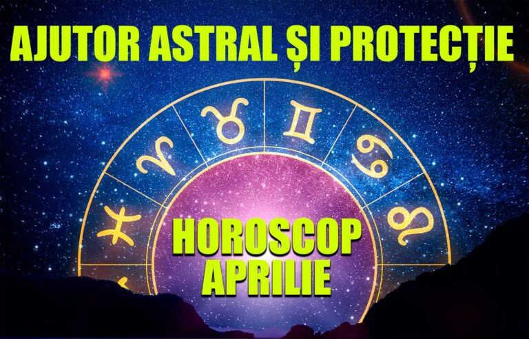 Aprilie este luna care va decide intregul an, conform celor mai cunoscuti astrologi. Aprilie aduce pentru toate zodiile ajutor astral si protectie